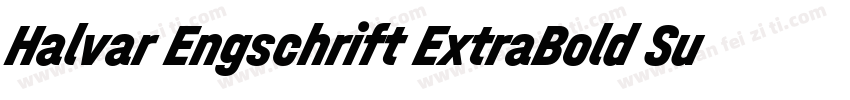 Halvar Engschrift ExtraBold SuperS字体转换